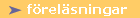 F�rel�sningar